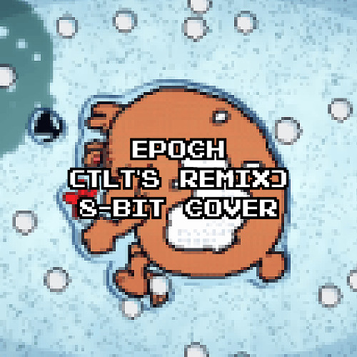Salvonic - Epoch (The Living Tombstone's Remix) [8-BIT COVER]