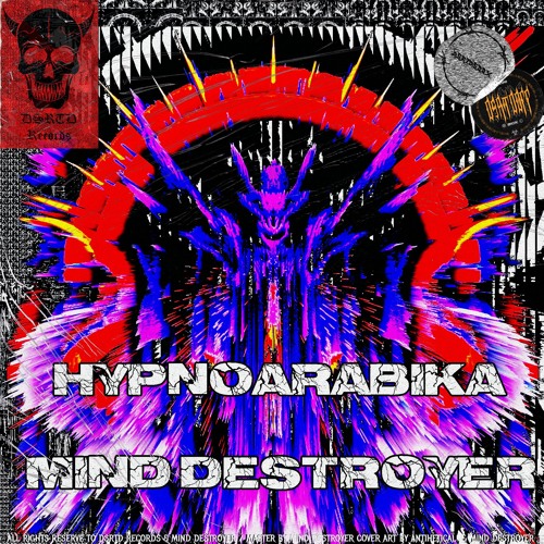 Mind Destroyer - Hypnoarabika [DSRTDS010]