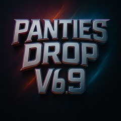 Panties Drop V6.9