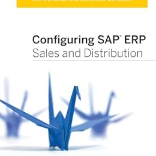 Access EPUB ✓ Configuring SAP ERP Sales and Distribution by Kapil Sharma,Ashutosh Mut