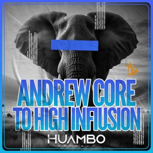 Andrew Core - Infiusion [Radio Edit][Huambo Records]