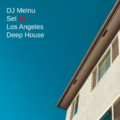 DJ Melnu Mix 012: Los Angeles