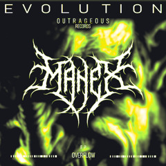 [PREMIERE] MANEX - OVERFLOW [OUTRAGEOUS RECORDS]