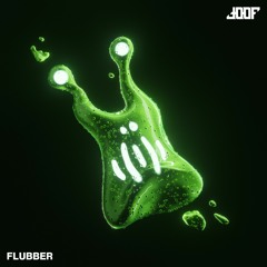 joof - FLUBBER (FREE DOWNLOAD)