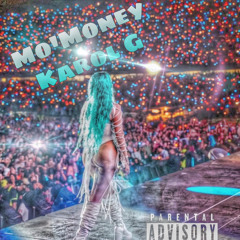 Mo'Money x Karol G