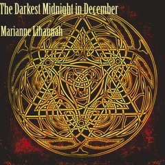The Darkest Midnight in December | Irish Traditional Folk Carol | Marianne Lihannah