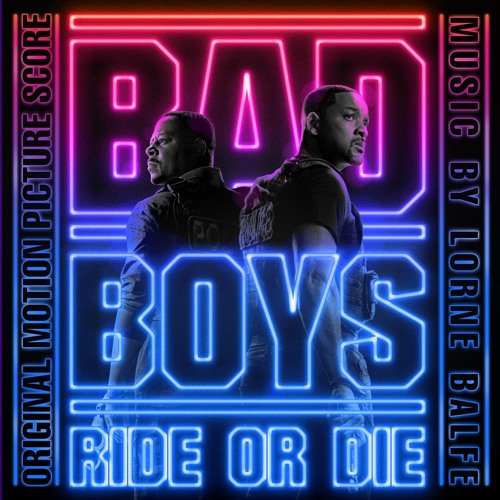 Stream Bad Boys: Ride or Die by Lorne Balfe | Listen online for