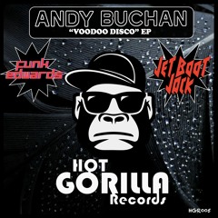 Andy Buchan - Voodoo Disco (Jet Boot Jack Remix) Clip