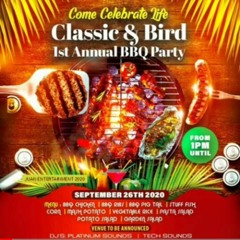 Classic & Bird BBQ Party (Reuploaded by request) - Tech Sounds & Selectah Renzo