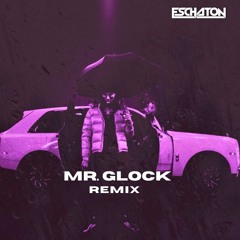 KEY GLOCK - MR. GLOCK (ESCHATON FLIP)