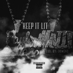 Paul Allen - Keep It Lit ft. Mozzy  [Prod Domeno]
