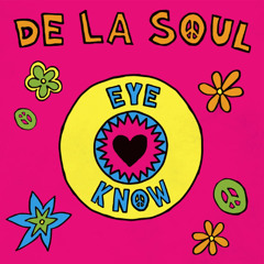De La Soul - Eye Know (Sønder Remix)