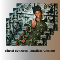 Christ Conscious (Limitless Version)
