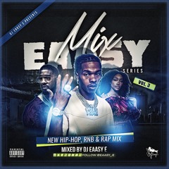 MIX EAASY VOL.3 - NEW HIPHOP RAP & R&B 2023 MIX CD - @EAASY_E