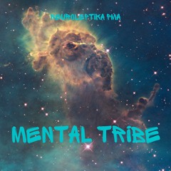 Mentaltribe (Albumversion 2015)