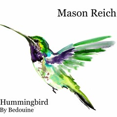 Hummingbird By Bedouine