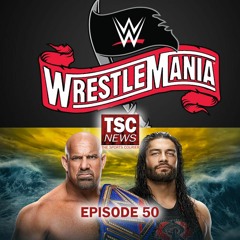 WWE Moves WrestleMania 36 to Orlando - The Sports Courier Podcast #50