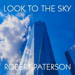 Look To The Sky (for SATB Choir and Piano)