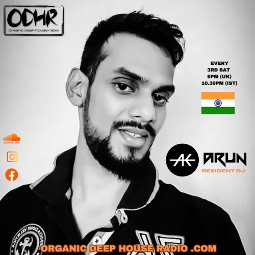 ODH-RADIO Resident  ARUN K  Debut Mix 16 July