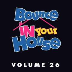 Bon Lee - Bounce In Your House Volume 26