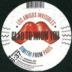 Los Amigos Invisibles & Dimitri From Paris - Glad To Know You - (Ray Mang's Flying Dub)