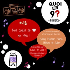 #46 Quoi De 9 ? - C'est La Rentrée ! chronique et coups de cœur de l'été - Septembre 2024