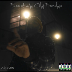 Face of My City Freestyle