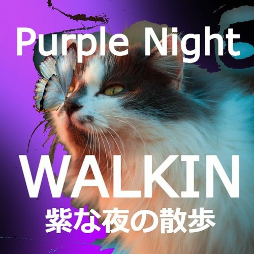 Purple Night Walking