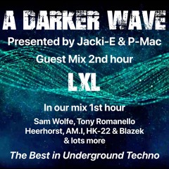 #417 A Darker Wave 11-02-2023 with guest mix 2nd hr by LxL