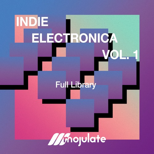 Mojulate | Indie Electronica Vol. 1 Full Library