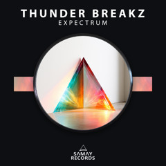 Thunder Breakz - Expectrum (Samay Records)