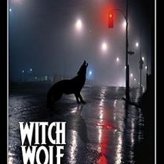 READ DOWNLOAD$! Witch Wolf (Kassandra Lyall Series) PDF By  Winter Pennington (Author)