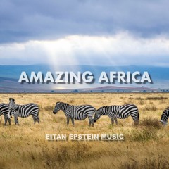 AMAZING AFRICA - African Wild Safari Jungle Tribal Instrumental Royalty Free Background World Music