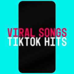 Viral Songs: TikTok Hits 2022 | 2023