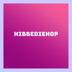 Hibbediehop