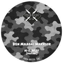 Ben Maasai Warrior - No Slavery [Part.1]