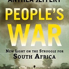 [GET] [KINDLE PDF EBOOK EPUB] People's War: New light on the struggle for South Afric