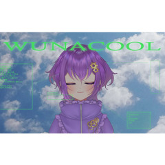 「WUNACOOL」歌ってみた / Haguruma
