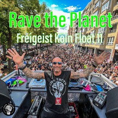 ConTacto @ Rave the Planet - Freigeist Köln Float 11