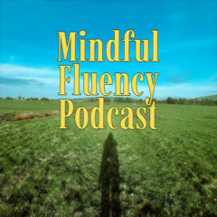 Episode 1 - Breathe. Learn. Speak. - Why Mindfulness Helps Your English