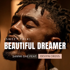 Beautiful Dreamer (Sweet Talk)