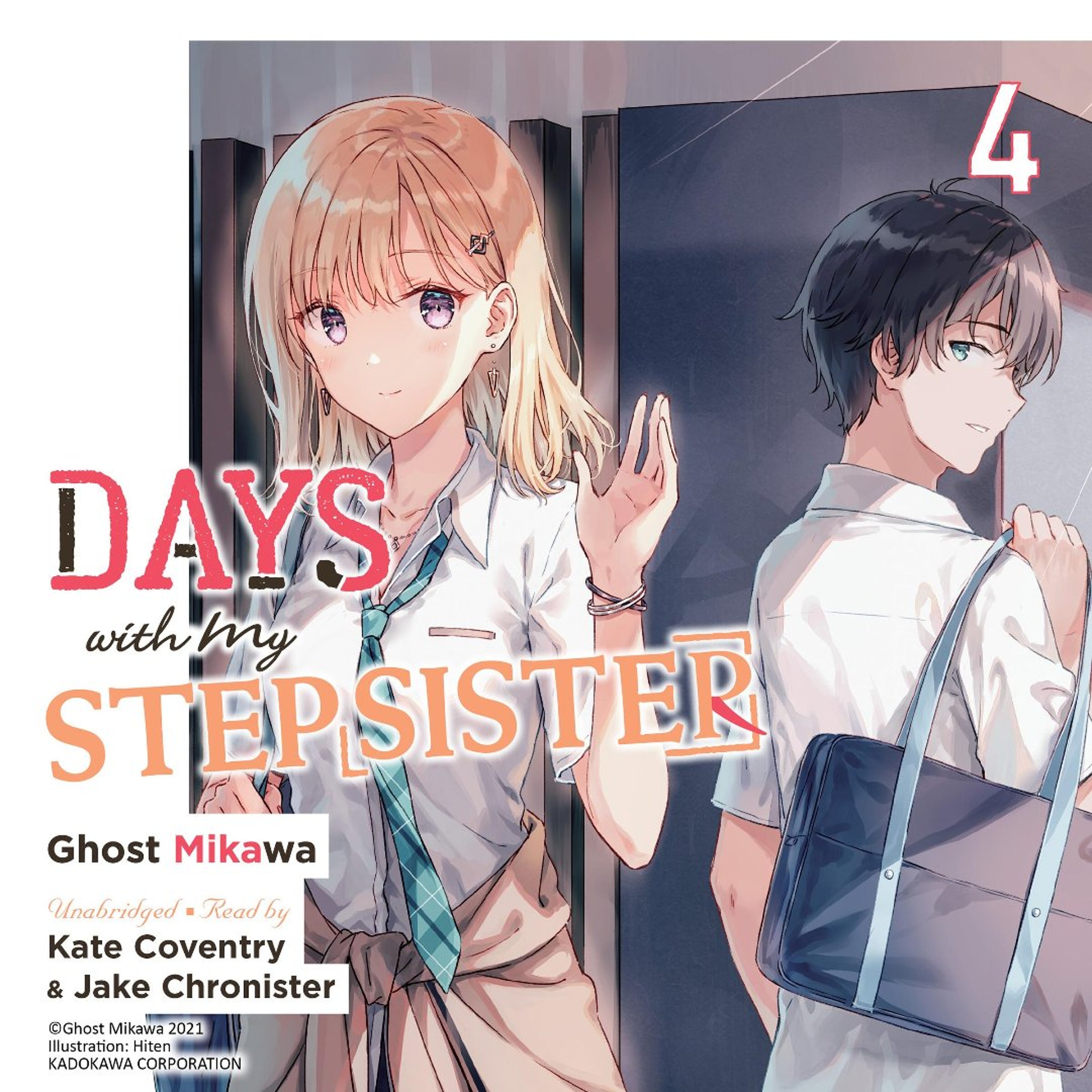Days with My Stepsister, Vol. 4 by Ghost Mikawa Read by Jake Chronister and Kate Coventry