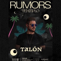 Talón - Rumors Tehmplo Tulum (1/5/23)