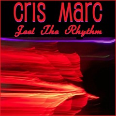 Cris Marc & I Manic Alice - Feel The Rhythm