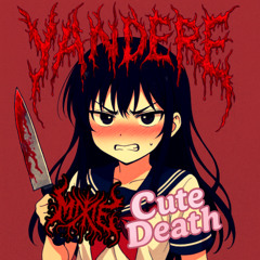 Yandere Feat Cute Death