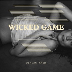 Wicked Game