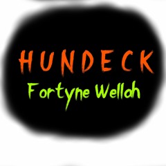 H U N D E C K ( Fortyne Sahh ) 2020...