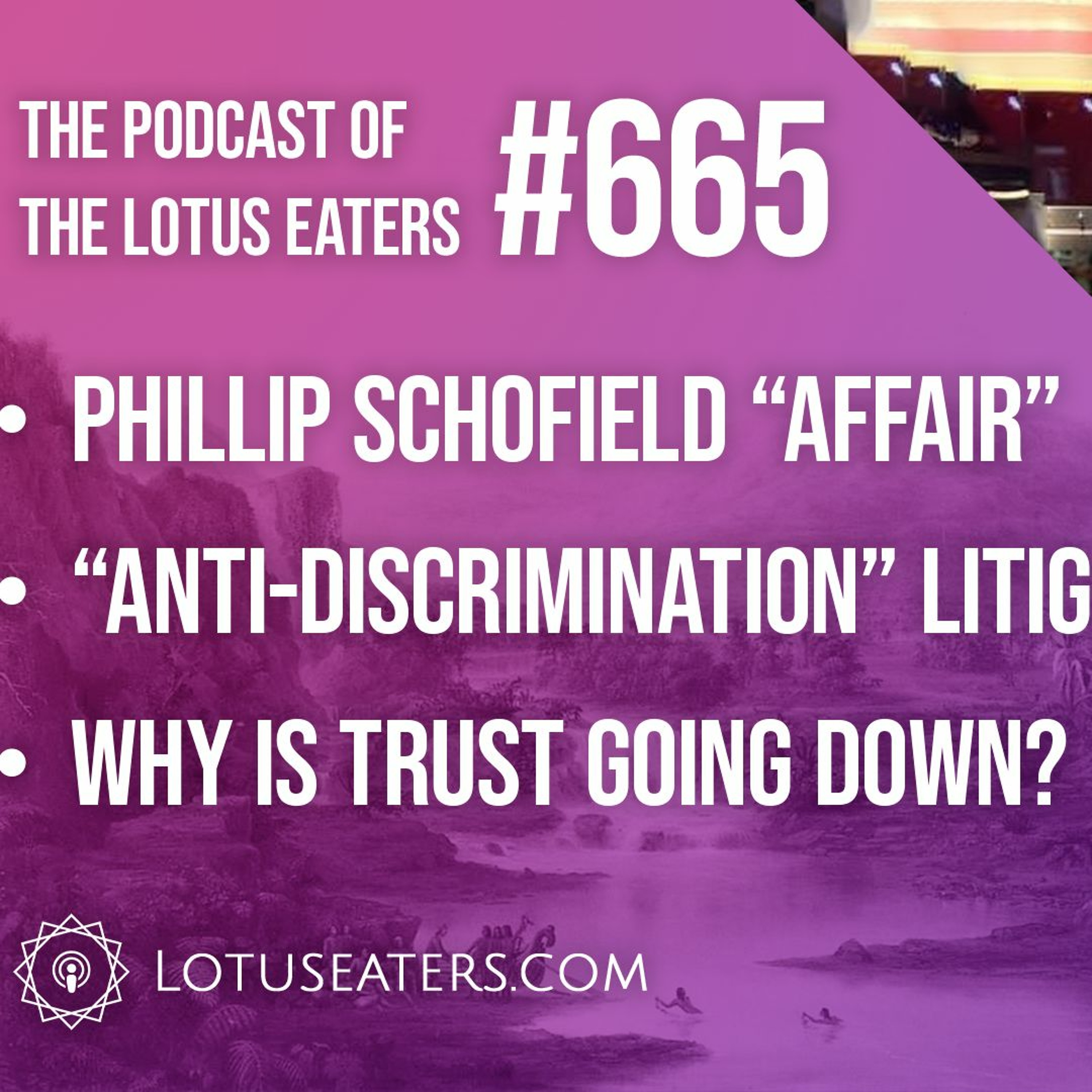 The Podcast of the Lotus Eaters #665