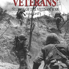 [DOWNLOAD] EPUB 📮 Combat Veterans' Stories of the Vietnam War: Vietnam War by  Mr. N