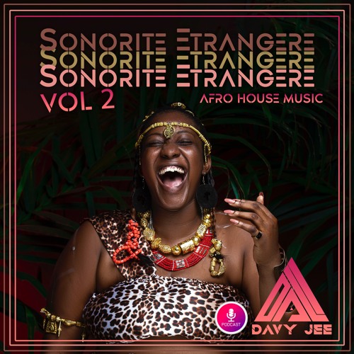 Sonorités Étrangères Vol 2 (Podcast)